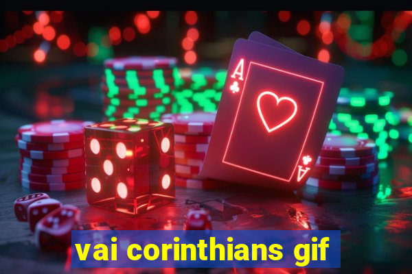 vai corinthians gif