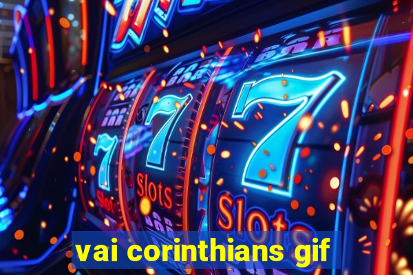 vai corinthians gif