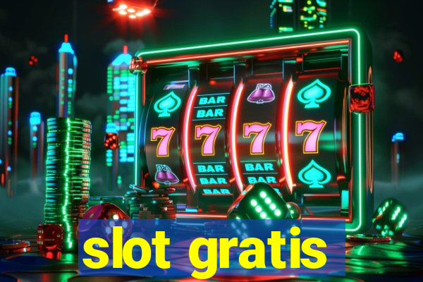 slot gratis