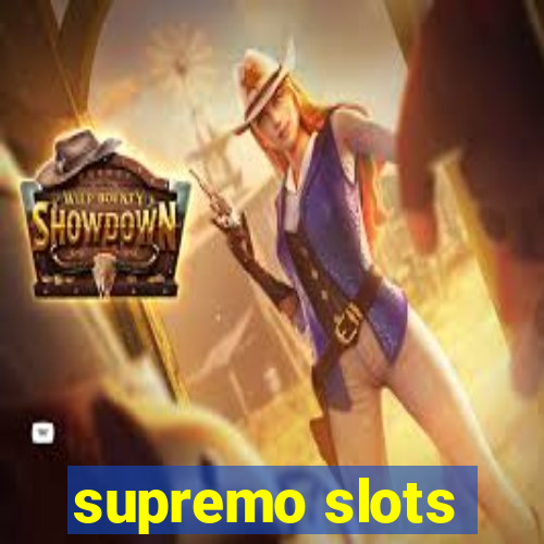 supremo slots