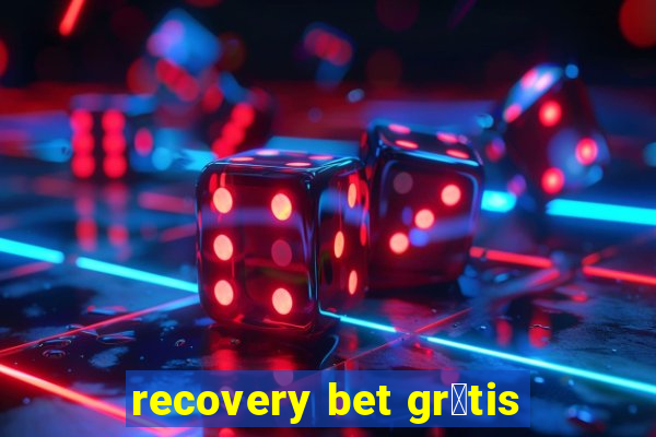 recovery bet gr谩tis