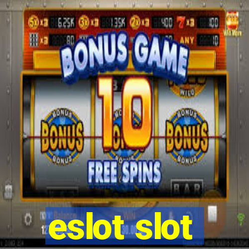 eslot slot