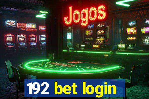 192 bet login