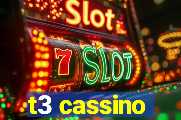 t3 cassino