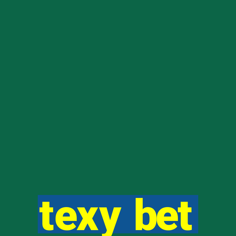 texy bet