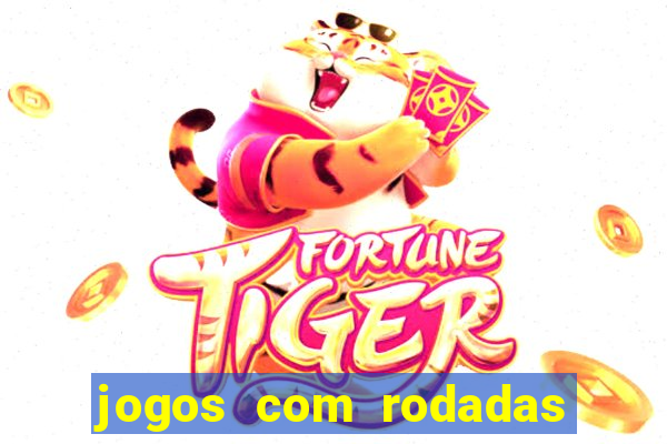 jogos com rodadas gratis betano