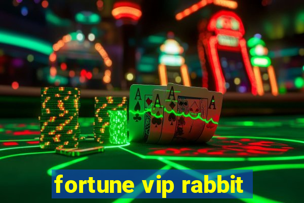 fortune vip rabbit