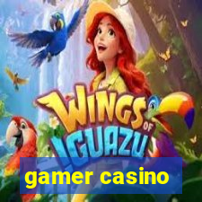 gamer casino