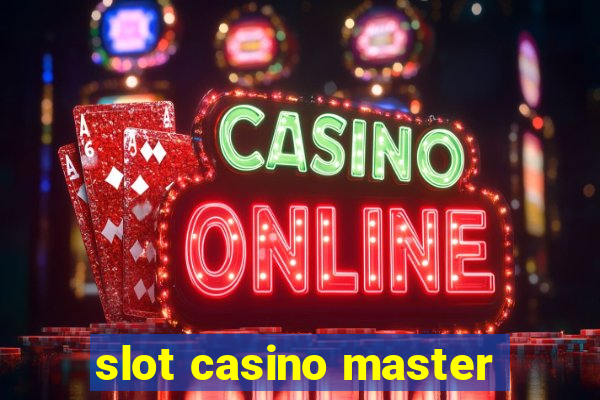 slot casino master