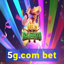 5g.com bet