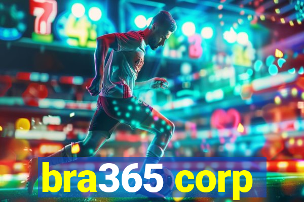 bra365 corp