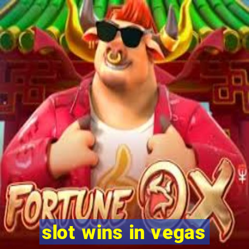 slot wins in vegas