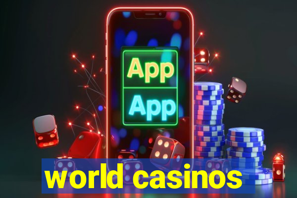 world casinos