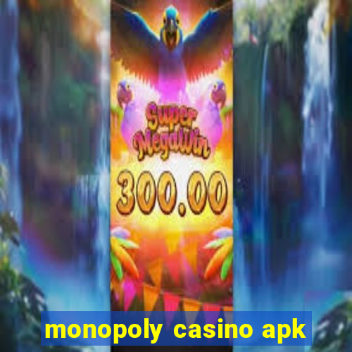 monopoly casino apk