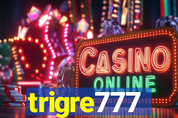 trigre777