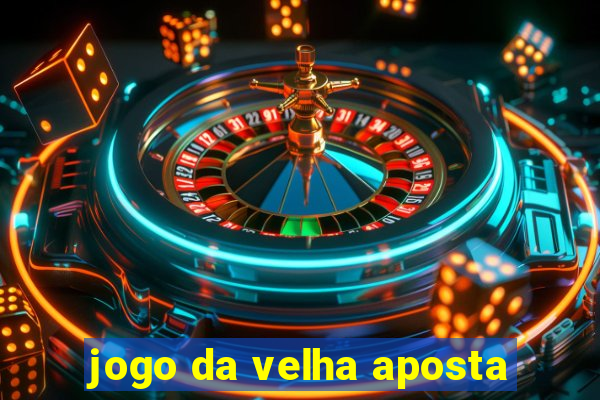 jogo da velha aposta