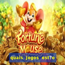 quais jogos est?o pagando agora