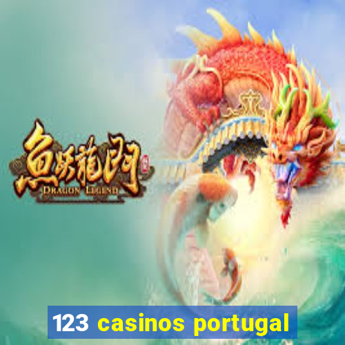 123 casinos portugal