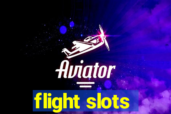 flight slots