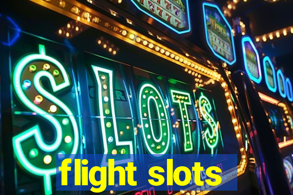 flight slots