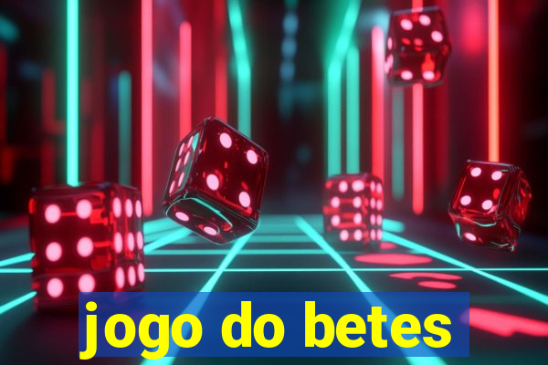 jogo do betes