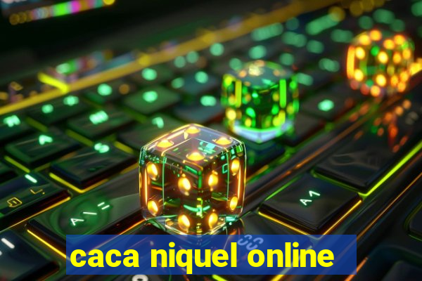 caca niquel online