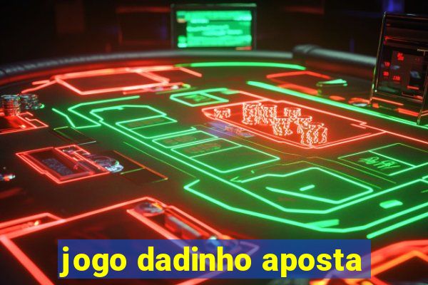 jogo dadinho aposta