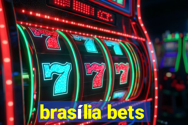 brasília bets