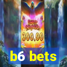 b6 bets