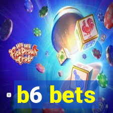 b6 bets