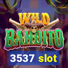 3537 slot