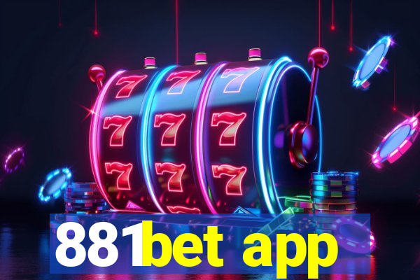 881bet app