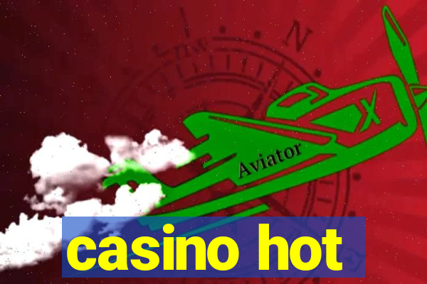 casino hot