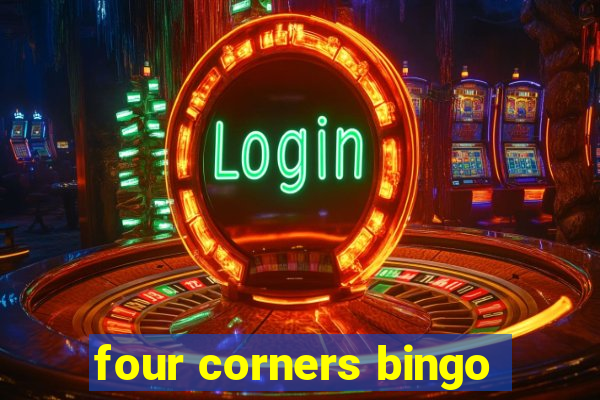 four corners bingo