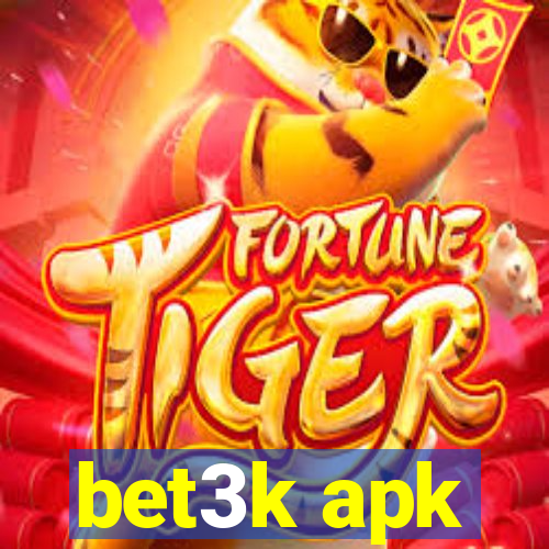 bet3k apk