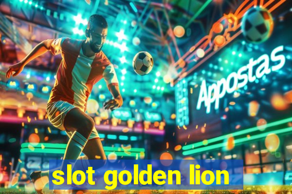 slot golden lion