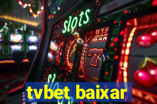 tvbet baixar