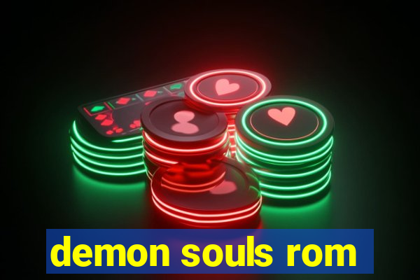 demon souls rom