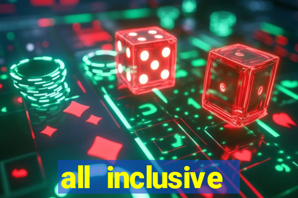 all inclusive resorts with casino