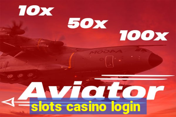 slots casino login