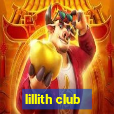 lillith club