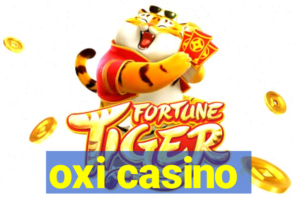 oxi casino