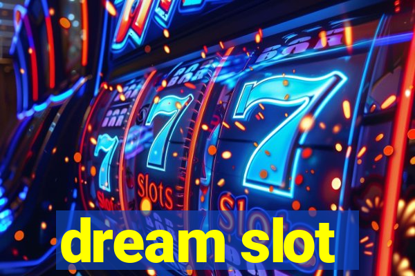 dream slot