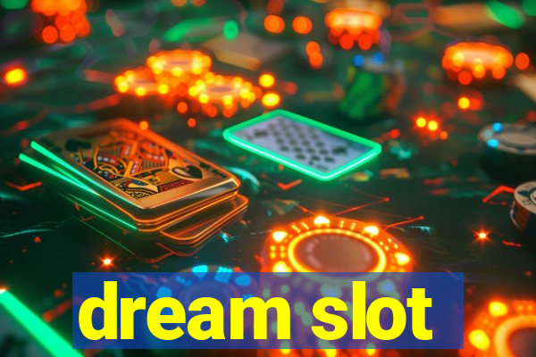 dream slot