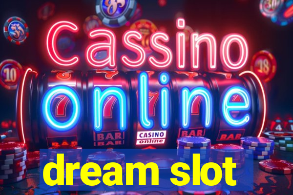 dream slot