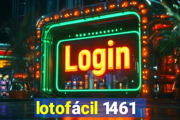 lotofácil 1461