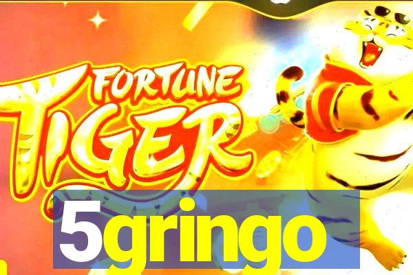 5gringo