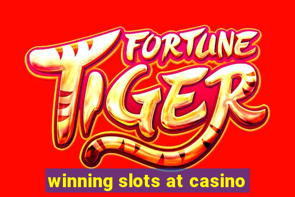 winning slots at casino