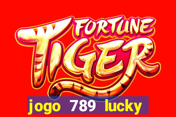 jogo 789 lucky paga mesmo