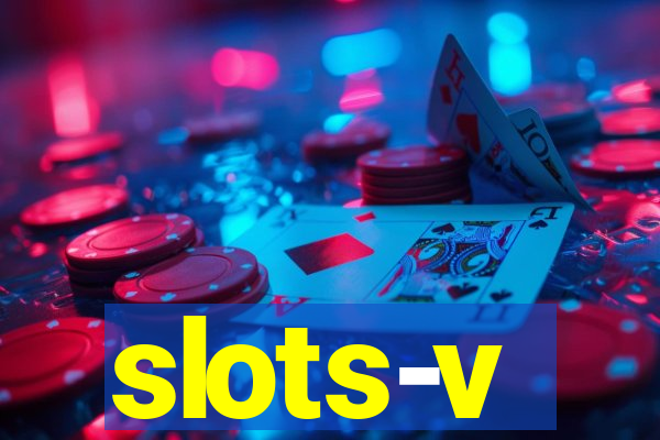 slots-v